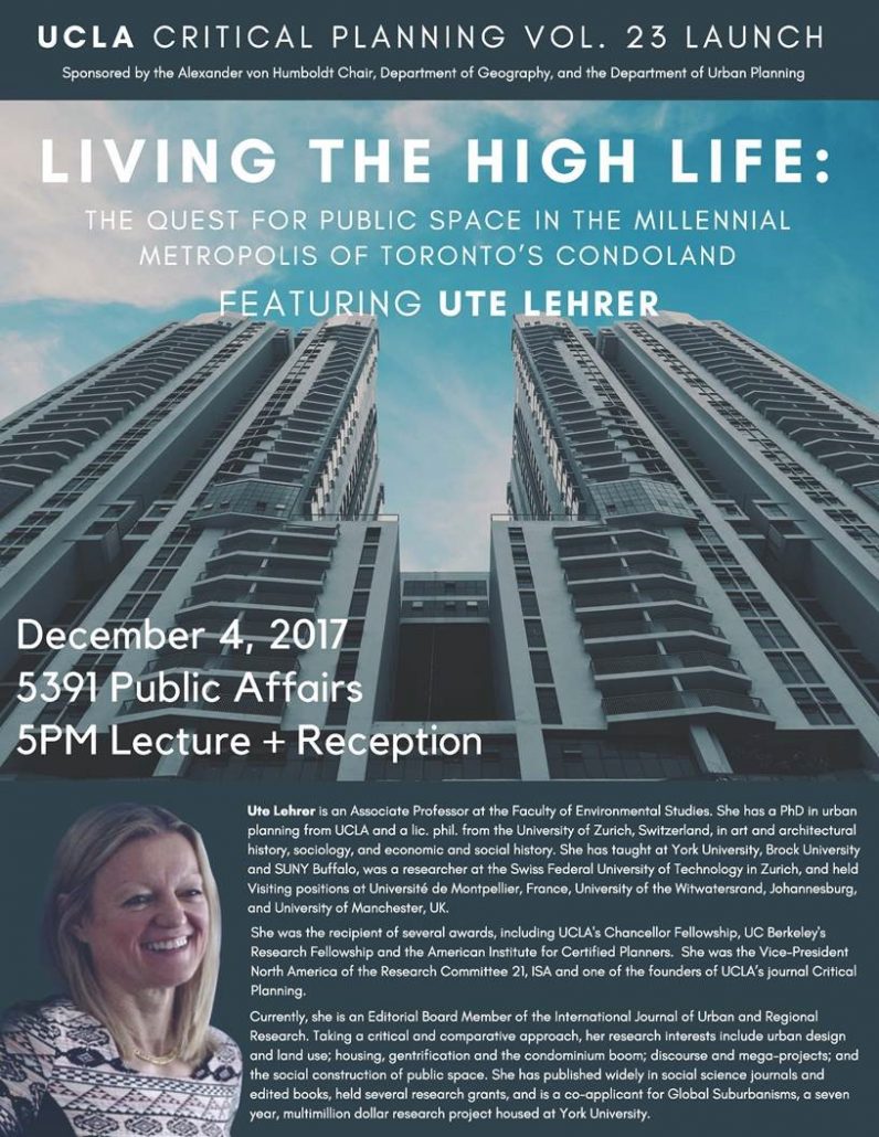 Living the High Life: The Quest for Public Space in the Millennial Metropolis of Toronto’s Condoland featuring Ute Lehrer